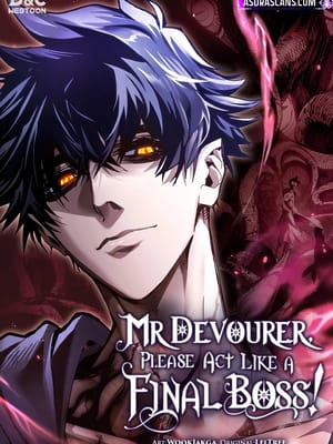 Mr Devourer Please Act Like a Final Boss